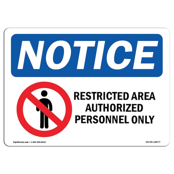 Sign, 3.5" H, 5" W, Restricted Area Authorized Personnel Sign, Landscape, NS-D-35-L-18077-10PK